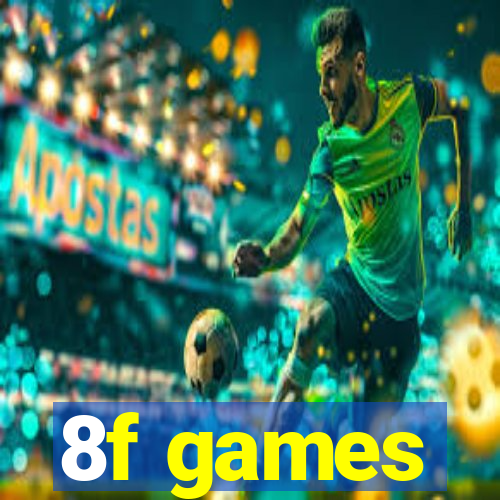 8f games