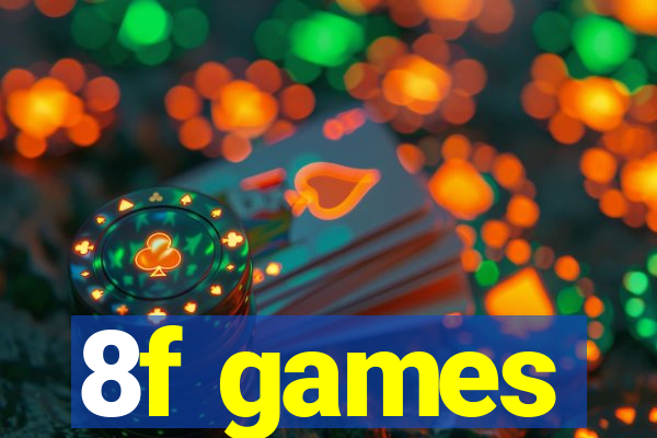 8f games
