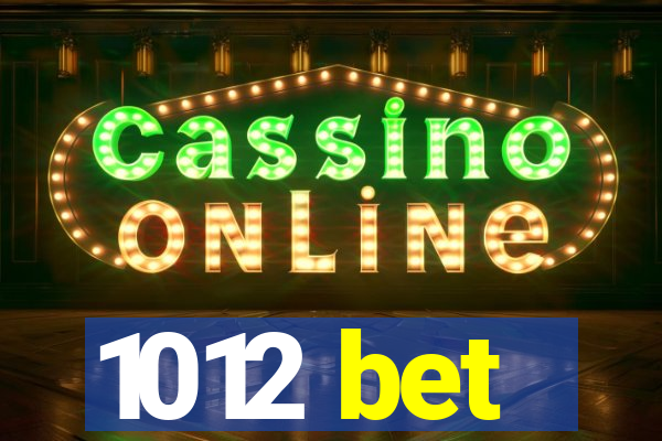 1012 bet