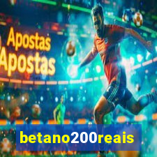 betano200reais