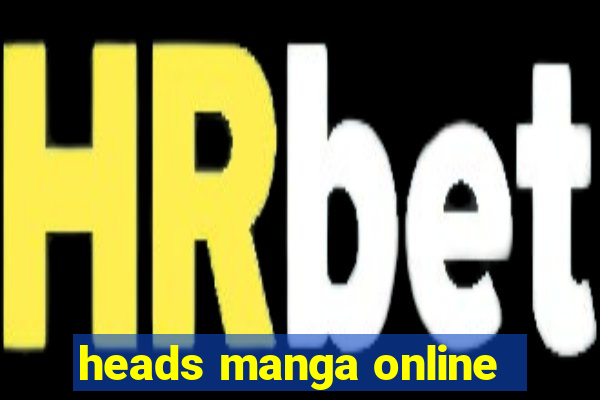 heads manga online
