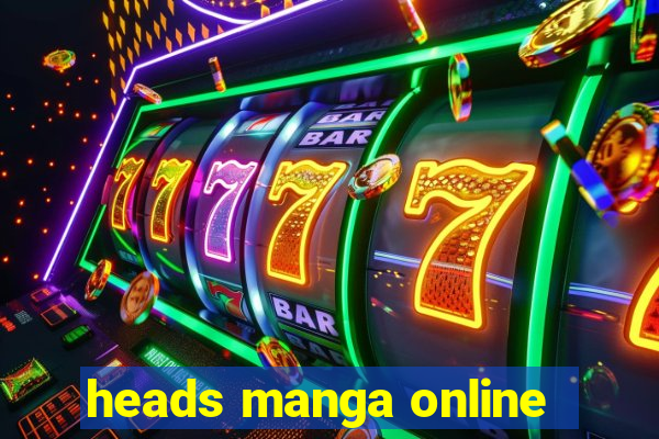 heads manga online