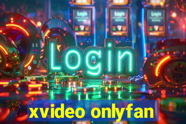 xvideo onlyfan
