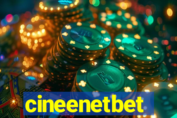 cineenetbet
