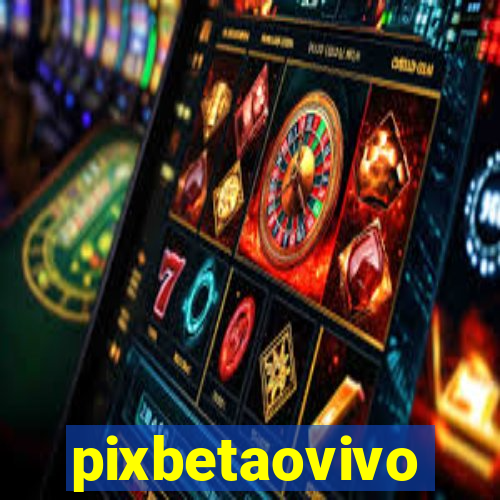 pixbetaovivo