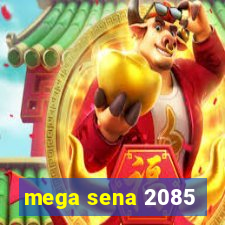 mega sena 2085