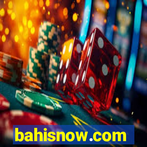 bahisnow.com