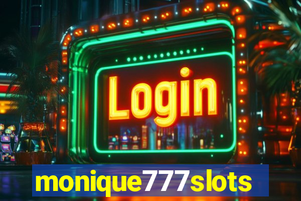monique777slots