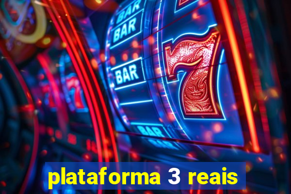 plataforma 3 reais