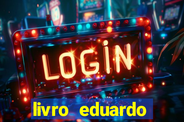 livro eduardo fortuna mercado financeiro