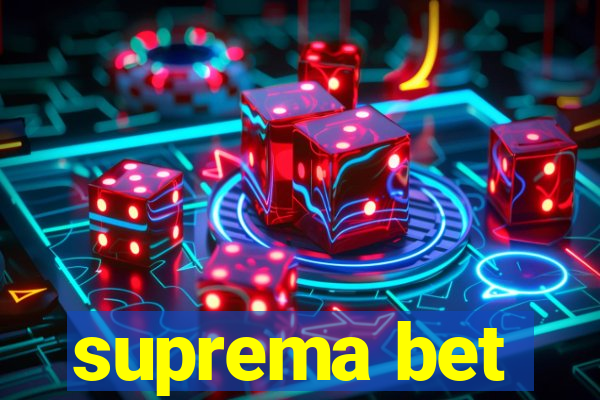 suprema bet