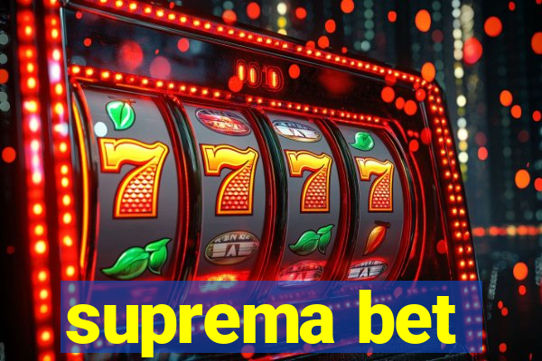 suprema bet