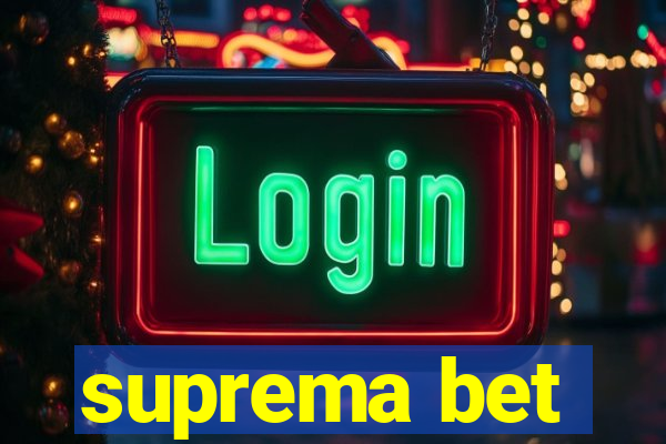 suprema bet