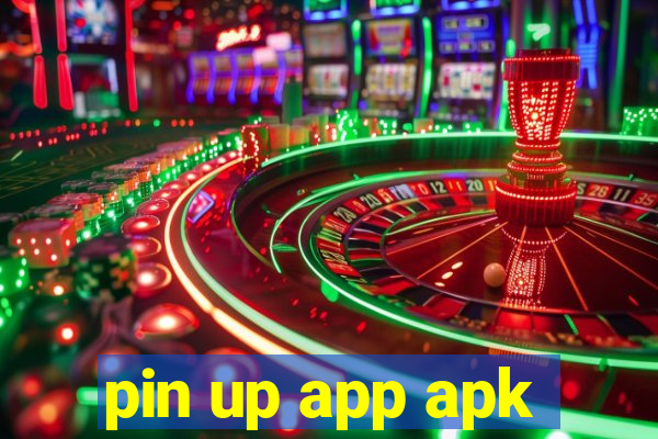 pin up app apk