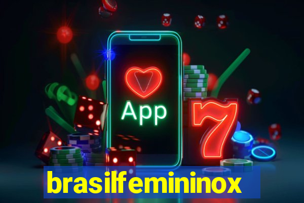 brasilfemininox