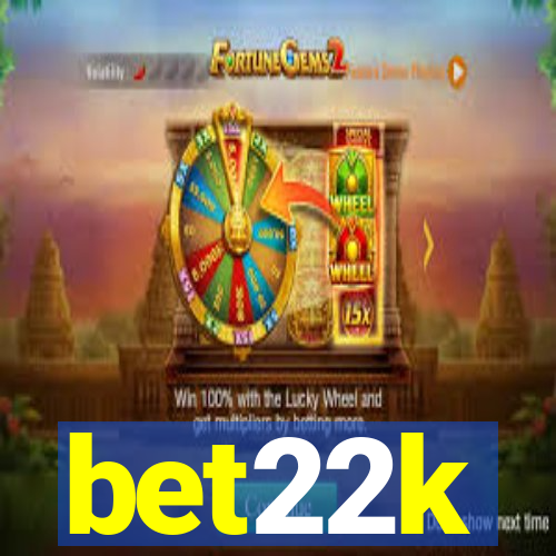 bet22k