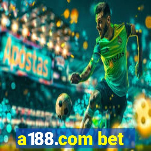 a188.com bet
