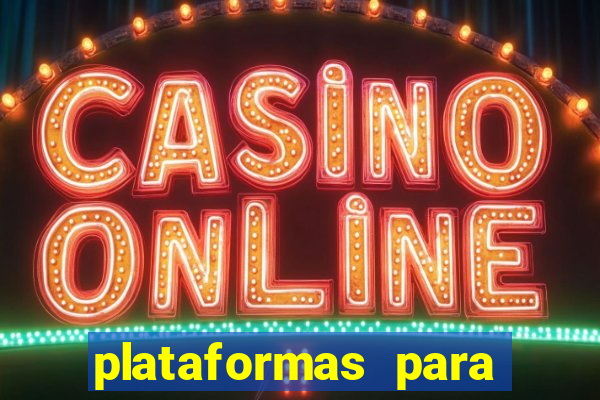 plataformas para jogar demo
