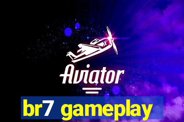 br7 gameplay