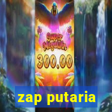 zap putaria