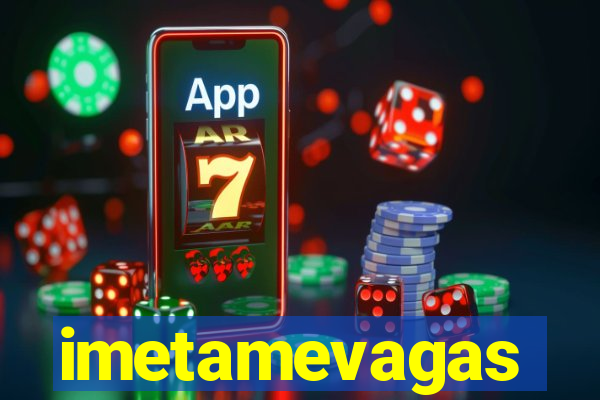 imetamevagas