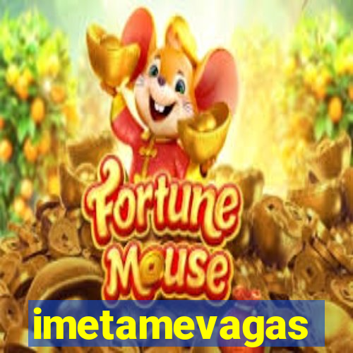 imetamevagas