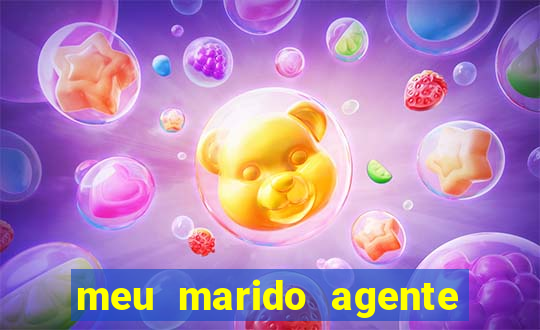 meu marido agente secreto legendado