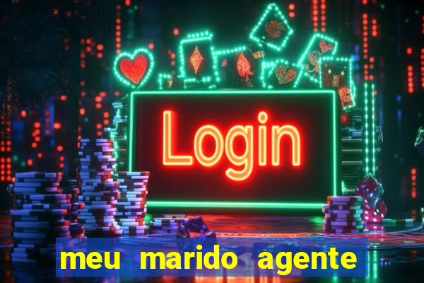 meu marido agente secreto legendado