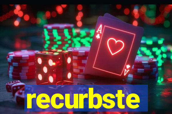 recurbste