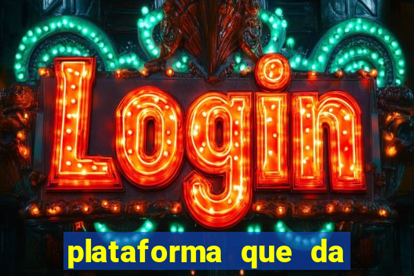 plataforma que da 30 reais no cadastro