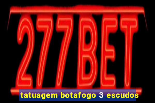 tatuagem botafogo 3 escudos