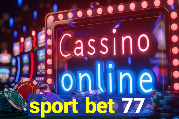 sport bet 77