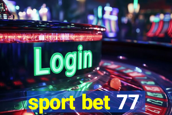 sport bet 77