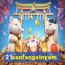 21sanfangxinyuming.com