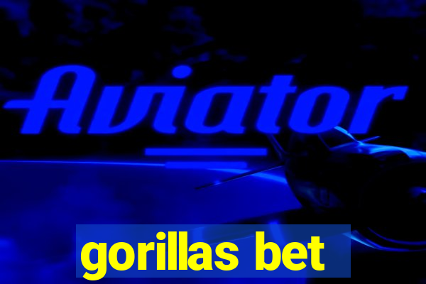 gorillas bet