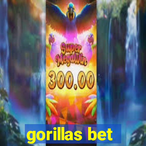 gorillas bet