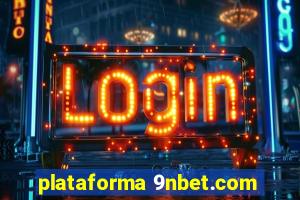 plataforma 9nbet.com