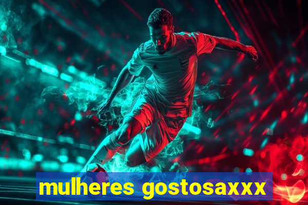 mulheres gostosaxxx