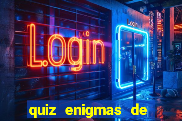 quiz enigmas de detetive enigmas de detetive com resposta