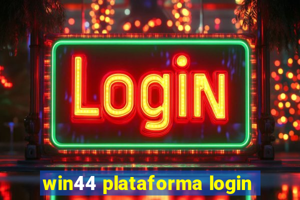 win44 plataforma login