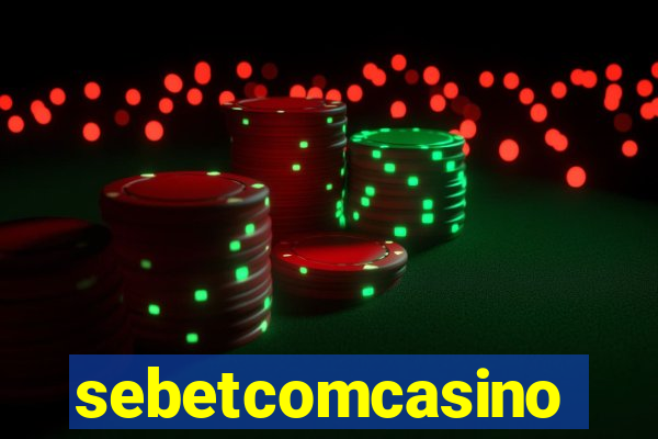 sebetcomcasino