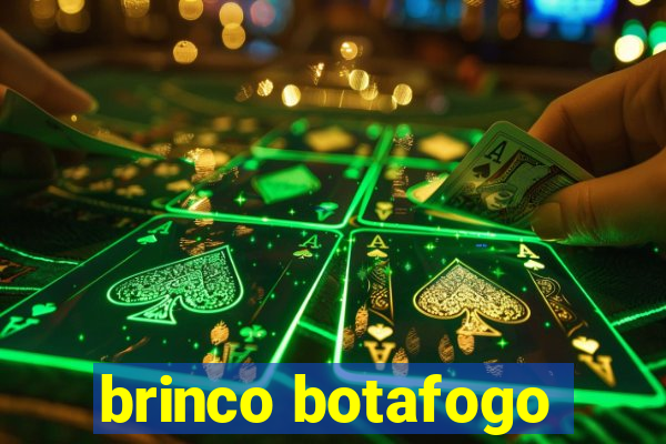 brinco botafogo