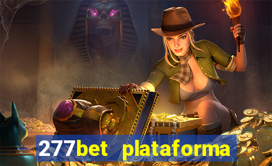 277bet plataforma de jogos