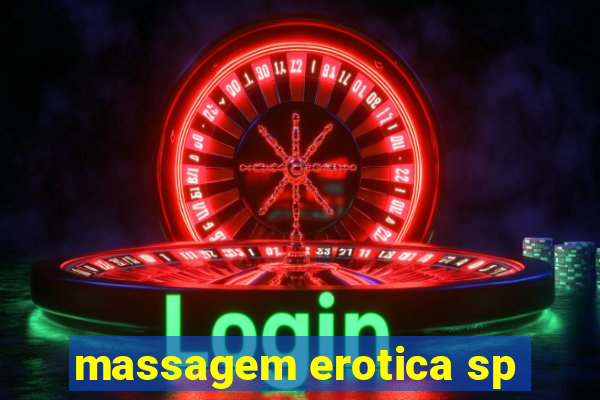 massagem erotica sp