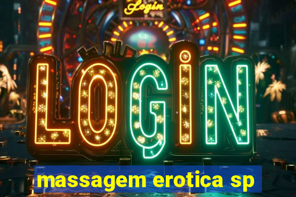 massagem erotica sp