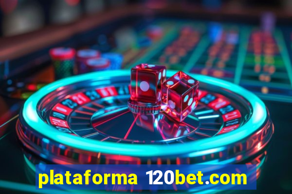plataforma 120bet.com