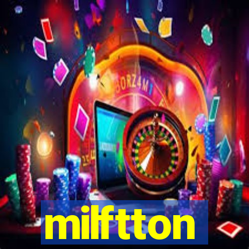 milftton