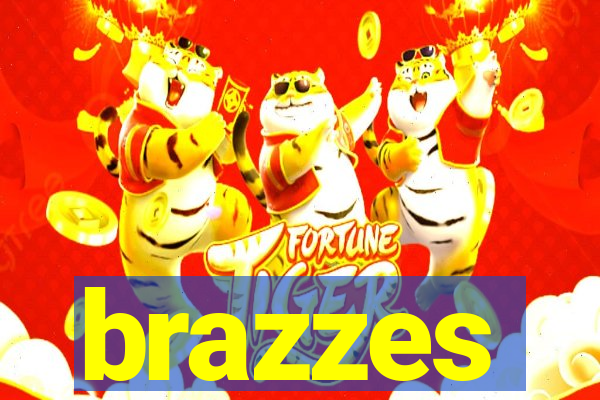 brazzes
