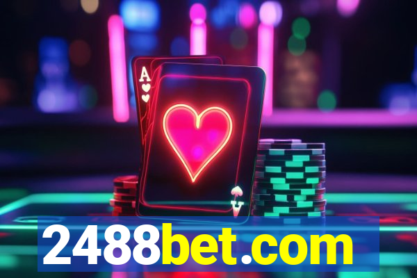 2488bet.com