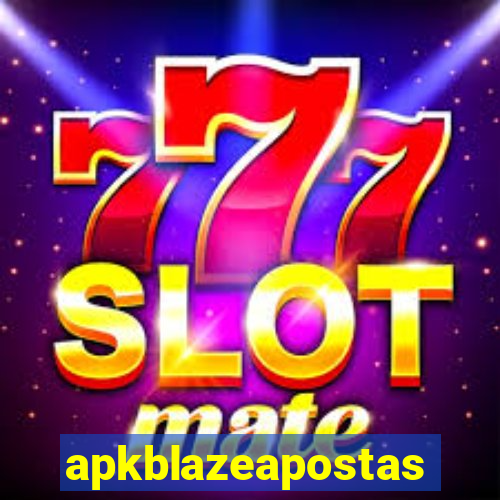 apkblazeapostas